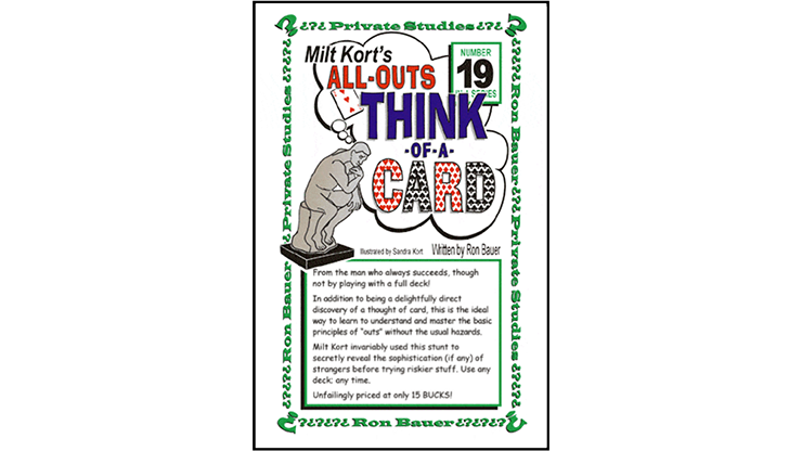 Ron Bauer Series: #19 - Milt Kort's All Outs Think of a Card