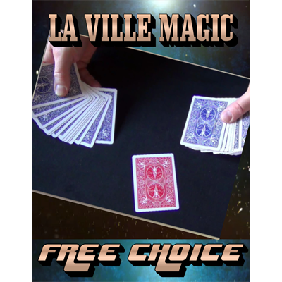 Free Choice by Lars La Ville/La Ville Magic video DOWNLOAD