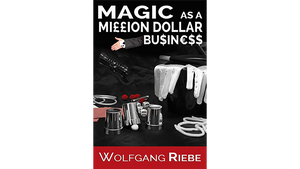 Magic as a Million Dollar Business by Wolfgang Riebe Mixed Media DOWNLOAD