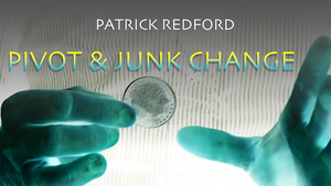 Pivot & Junk Change by Patrick Redford video DOWNLOAD