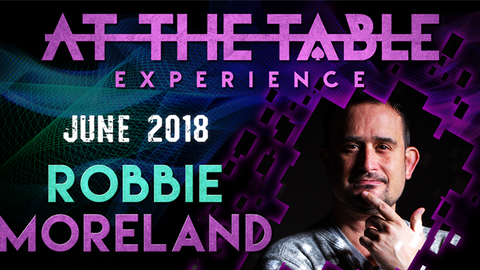 At The Table Live Lecture - Robbie Moreland June 6th 2018 video DOWNLOAD