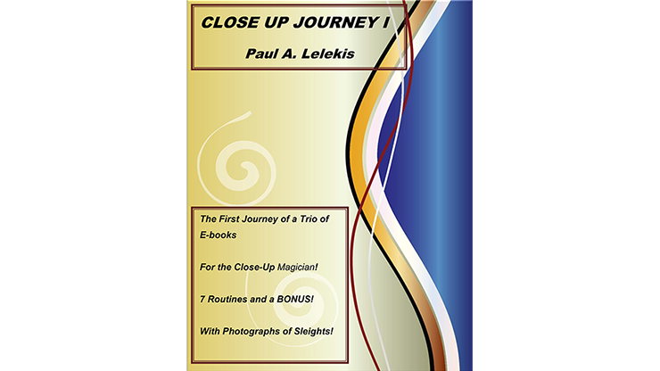 Close Up Journey I by Paul A. Lelekis eBook DOWNLOAD