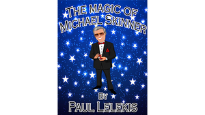 The Magic of Michael Skinner by Paul A. Lelekis Mixed Media DOWNLOAD