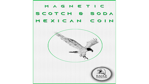 Magnetic Scotch and Soda Mexican Coin by Eagle Coins - Trick