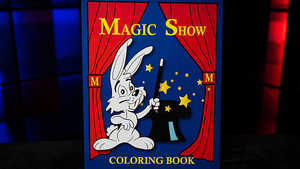 MAGIC SHOW Coloring Book (3 way) by Murphy's Magic