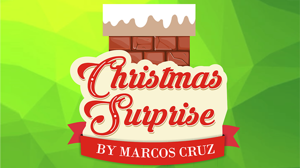 CHRISTMAS SURPRISE by Marcos Cruz - Trick