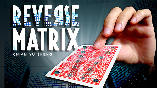 REVERSE MATRIX BLUE (Gimmicks and Online Instructions) by Chiam Yu Sheng - Trick