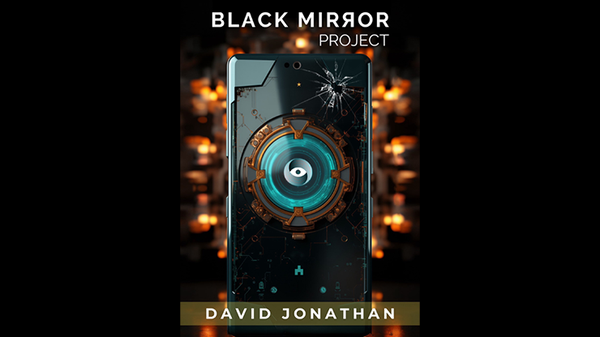 Black Mirror Project by David Jonathan