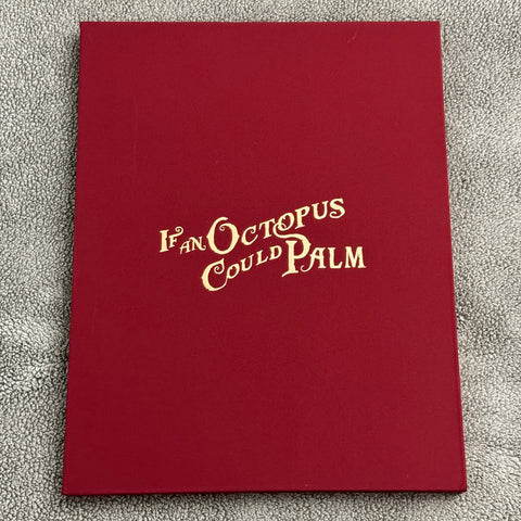 If An Octopus Could Palm V2 Deluxe Book (#162/500) [AUCTION]