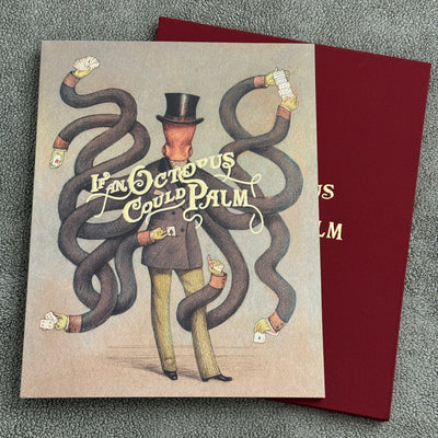 If An Octopus Could Palm V2 Deluxe Book (#162/500) [AUCTION]