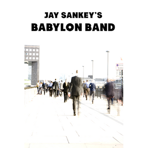 Babylon Band by Jay Sankey - Video DOWNLOAD