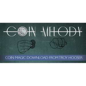 Coin Melody by Troy Hooser and Vanishing, Inc. video DOWNLOAD