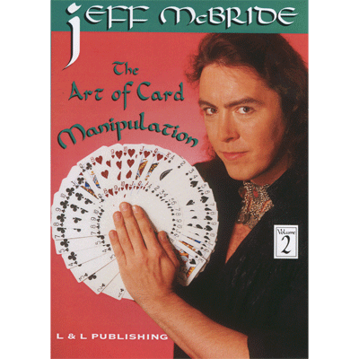 The Art Of Card Manipulation Vol.2 by Jeff McBride video DOWNLOAD