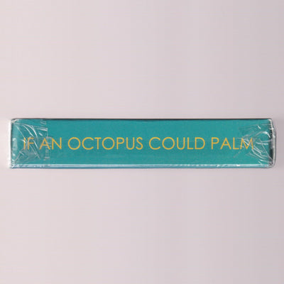 If An Octopus Could Palm V1 [AUCTION]