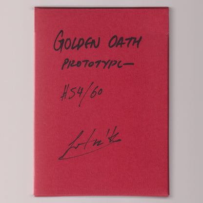 Golden Oath Prototype (#54/60) [AUCTION]