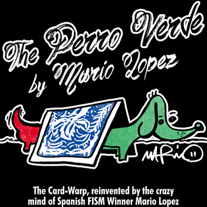 The Perro Verde by Mario Lopez - Trick